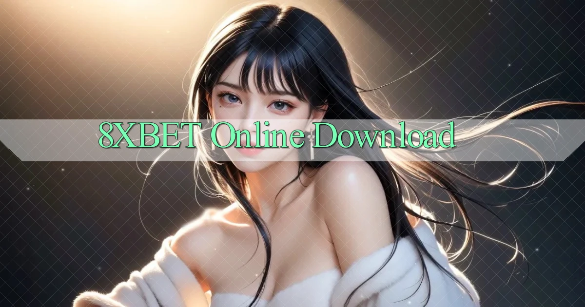 8xbet Online Download