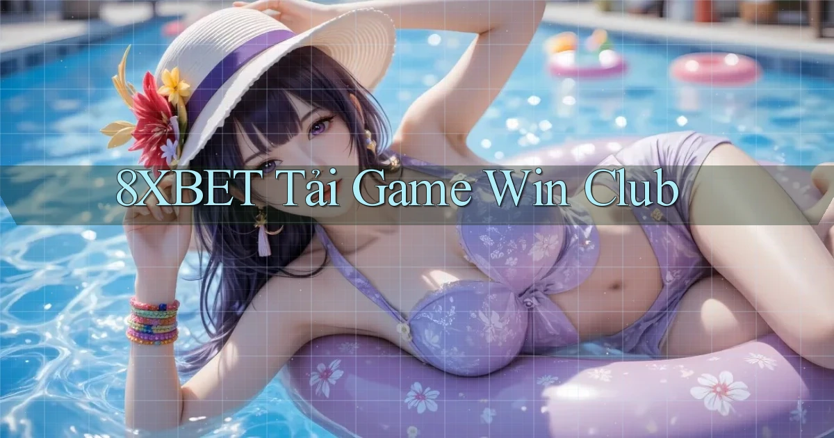 8xbet  tải game win club