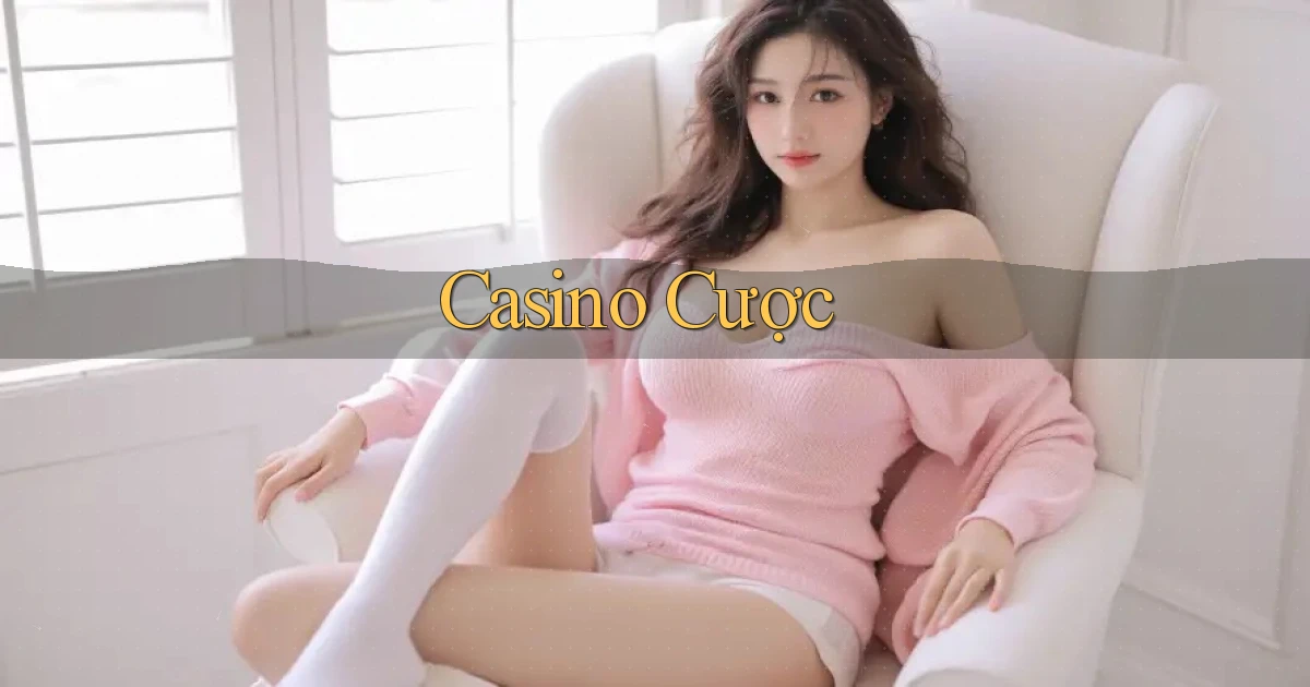 Casino Cược