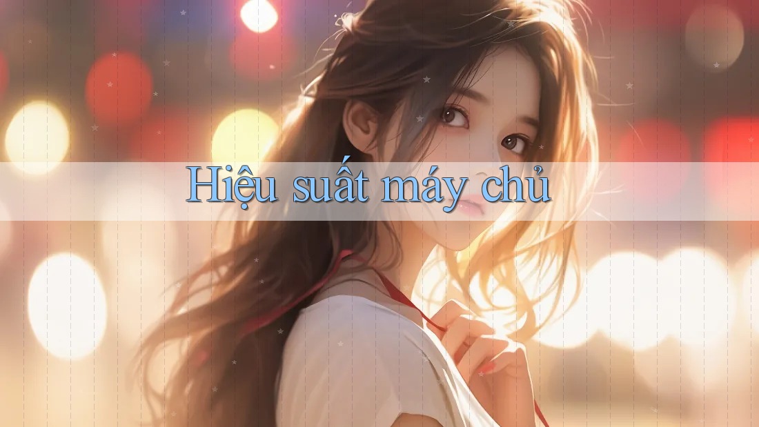 Hiệu suất máy chủ